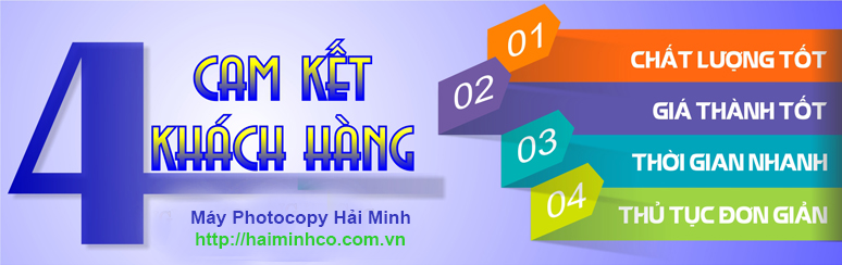 Cam kết khách hàng thuê máy photocopy Hải Minh
