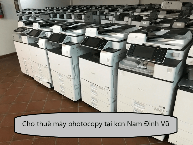 Cho thuê máy photocopy tại KCN Nam Đình Vũ