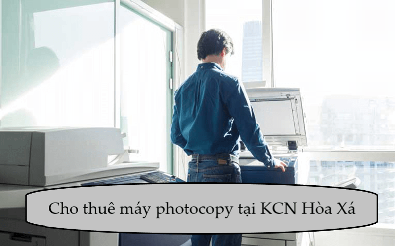 Cho thuê máy photocopy tại KCN Hòa Xá
