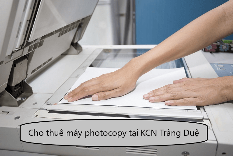 Cho thuê máy photocopy tại KCN Tràng Duệ